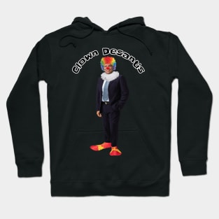 Ron “Clown” Desantis Hoodie